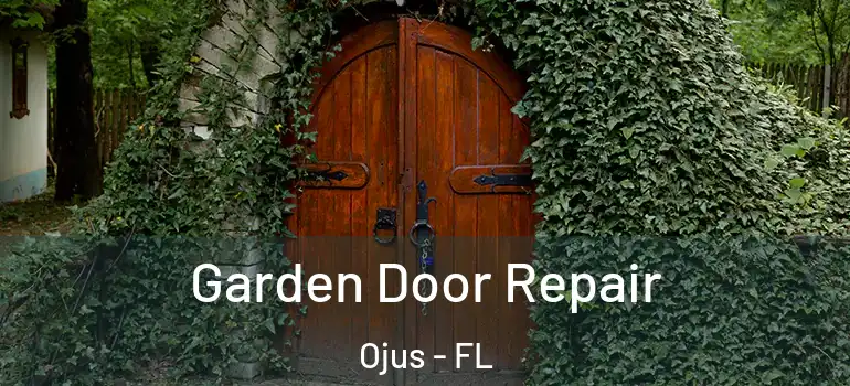  Garden Door Repair Ojus - FL