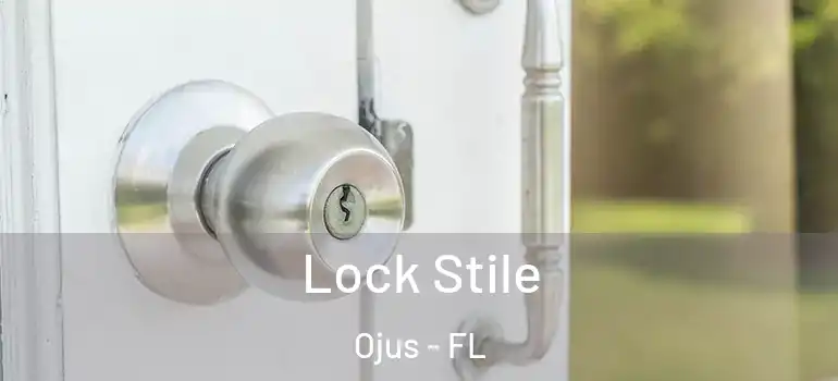  Lock Stile Ojus - FL