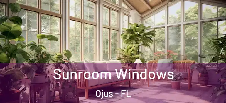  Sunroom Windows Ojus - FL