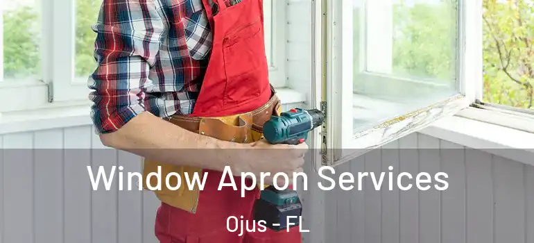  Window Apron Services Ojus - FL